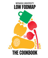 Monash University Low FODMAP: The Cookbook
