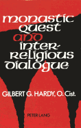 Monastic Quest and Interreligious Dialogue