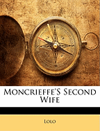 Moncrieffe's Second Wife