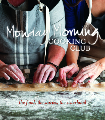 Monday Morning Cooking Club - Club, Monday Morning Cooking