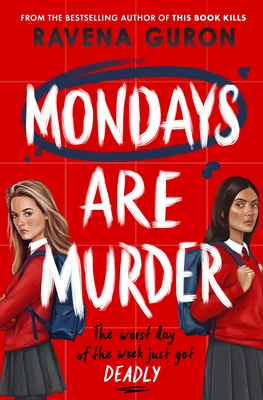 Mondays Are Murder - Guron, Ravena
