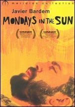 Mondays in the Sun
