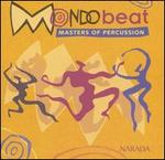 Mondo Beat: Masters of Percussion