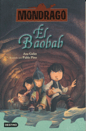 Mondrag? 3. El Baobab