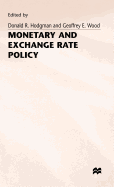 Monetary and Exchange Rate Policy