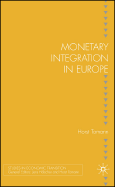 Monetary Integration in Europe