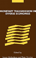 Monetary Transmission in Diverse Economies