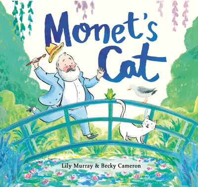 Monet's Cat - Murray, Lily, Ms.