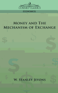 Money and the Mechanism of Exchange