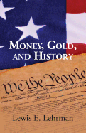 Money, Gold and History