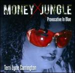 Money Jungle: Provocative in Blue