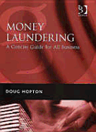 Money Laundering: A Concise Guide for All Business