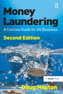 Money Laundering: A Concise Guide for All Business