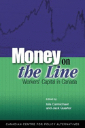 Money on the Line: Workers' Capital in Canada