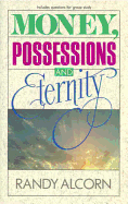 Money, Possessions and Eternity
