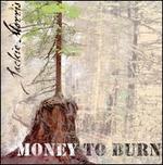 Money to Burn