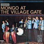 Mongo at the Village Gate