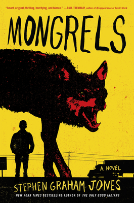 Mongrels - Jones, Stephen Graham
