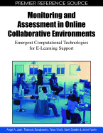 Monitoring and Assessment in Online Collaborative Environments: Emergent Computational Technologies for E-Learning Support