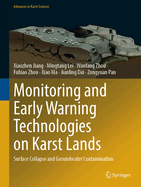Monitoring and Early Warning Technologies on Karst Lands: Surface Collapse and Groundwater Contamination