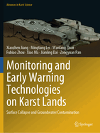 Monitoring and Early Warning Technologies on Karst Lands: Surface Collapse and Groundwater Contamination
