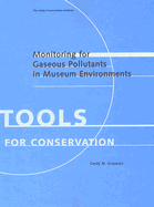 Monitoring for Gaseous Pollutants in Museum Environments