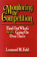 Monitoring the Competition: Find Out What's Really Going on Over There
