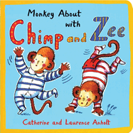 Monkey About with Chimp and Zee