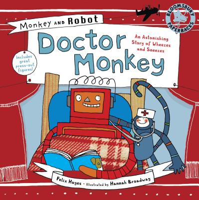 Monkey and Robot: Doctor Monkey - Hayes, Felix