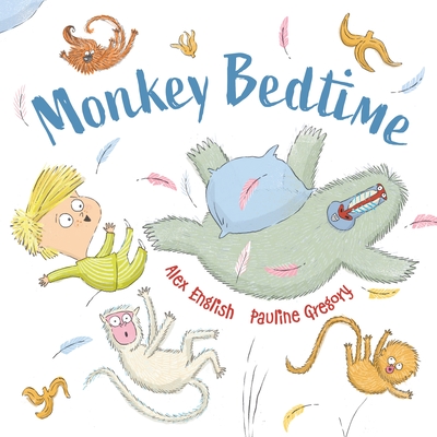 Monkey Bedtime - English, Alex