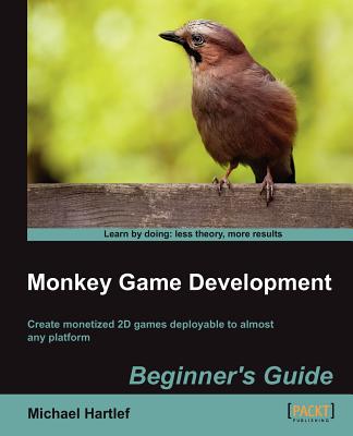 Monkey Game Development: Beginner's Guide - Hartlef, Michael