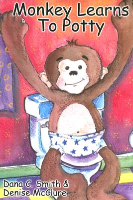 Monkey Learns to Potty - Last, First