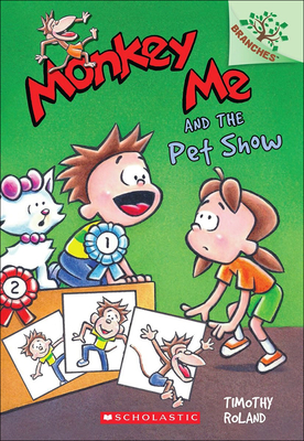 Monkey Me and the Pet Show - Roland, Timothy