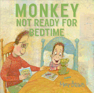 Monkey: Not Ready for Bedtime