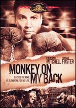Monkey on My Back - Andr� De Toth