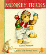Monkey Tricks - Ashforth Camilla