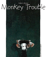 Monkey Trouble
