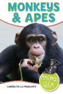 Monkeys and Apes