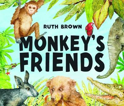 Monkey's Friends - Brown, Ruth