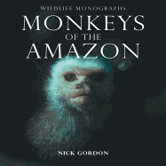 Monkeys of the Amazon