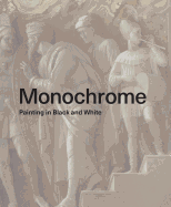 Monochrome: Painting in Black and White