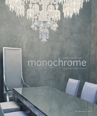 Monochrome - Jackson, Paula Rice, and Saladino, John F (Introduction by)
