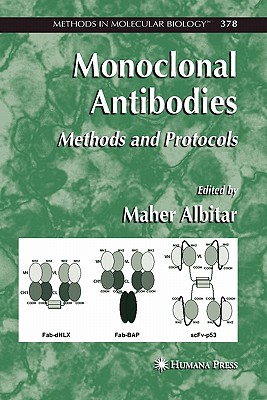 Monoclonal Antibodies: Methods and Protocols - Albitar, Maher (Editor)