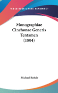 Monographiae Cinchonae Generis Tentamen (1804)