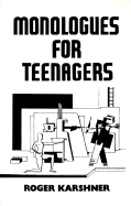Monologues for Teenagers