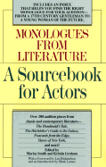 Monologues from Literature: A Sourcebook for Actors