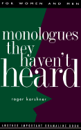 Monologues They Haven't Heard