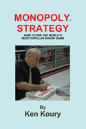 Monopoly Strategy: How to Win the World's Most Popular Board Game