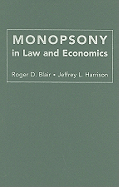 Monopsony in Law and Economics