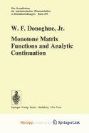 Monotone Matrix Functions and Analytic Continuation
